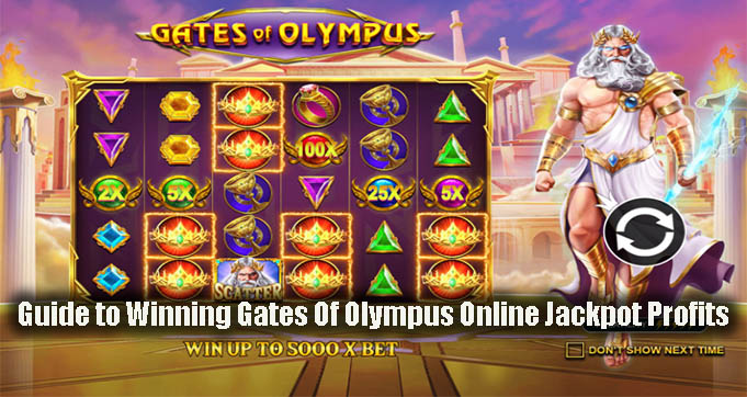 Guide to Winning Gates Of Olympus Online Jackpot Profits
