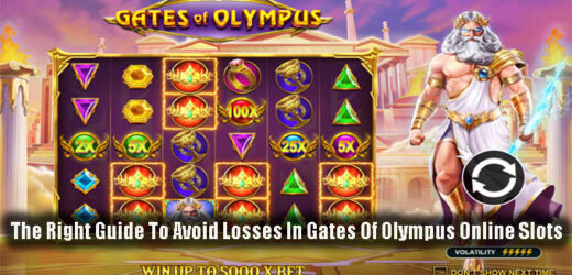 The Right Guide To Avoid Losses In Gates Of Olympus Online Slots